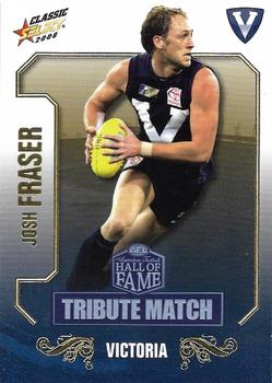 2008 Select AFL Classic - Hall of Fame Tribute Match #TM9 Josh Fraser Front